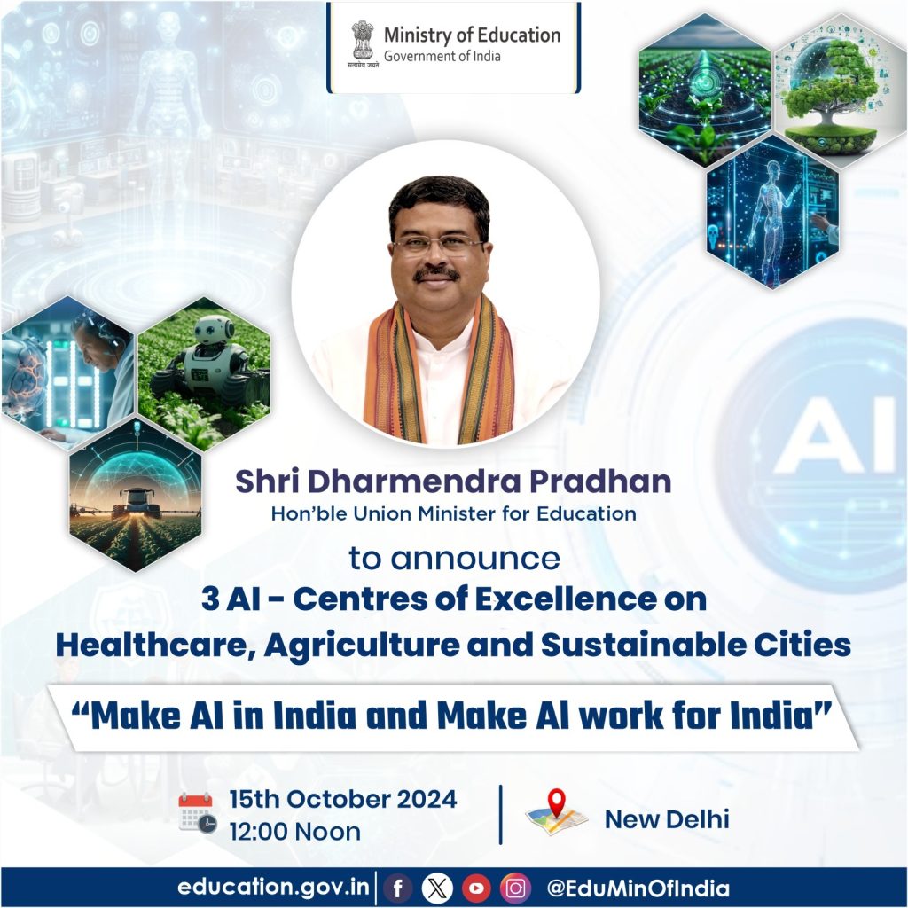 Union Minister Dharmendra to announce 3 AI - Centres of Excellence