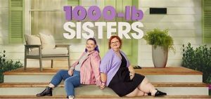 TLC ‘1000-lb Sisters’ Season 7 Episode 5: Free Streaming Options & Guide