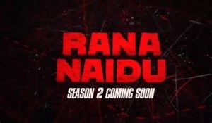 Get Ready! Rana Naidu Season 2 Release Date is Here — Will It Live Up to the Hype?