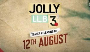 Jolly LLB 3 Teaser Release Date Announced with Hilarious Promo